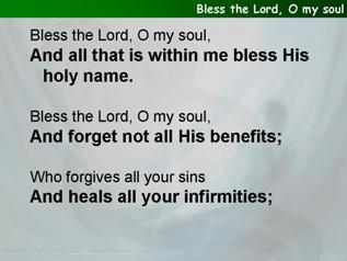Bless the Lord, O my soul (Psalm 103)