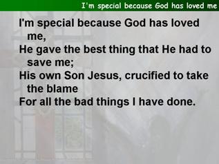 I'm special because God has loved me