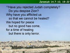 Jeremiah 14.7-10, 19-22