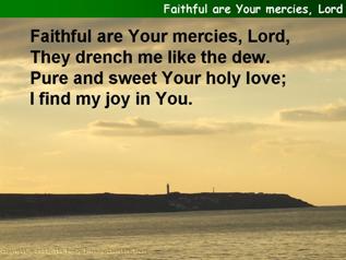 Faithful are Your mercies, Lord