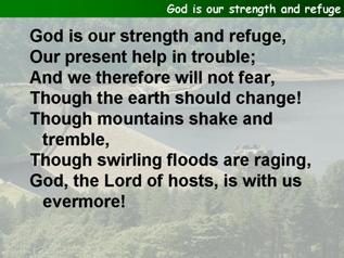 God is our strength and refuge